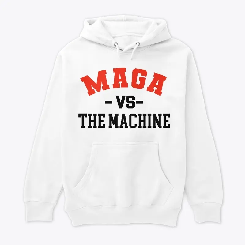 MAGA vs The Machine 2